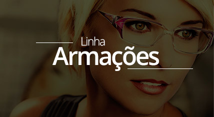 Linha Armações